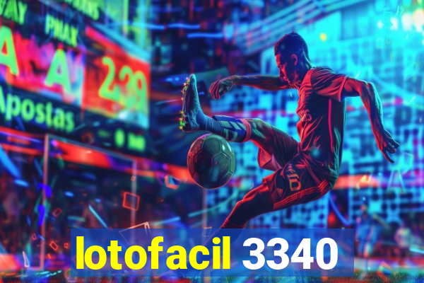 lotofacil 3340